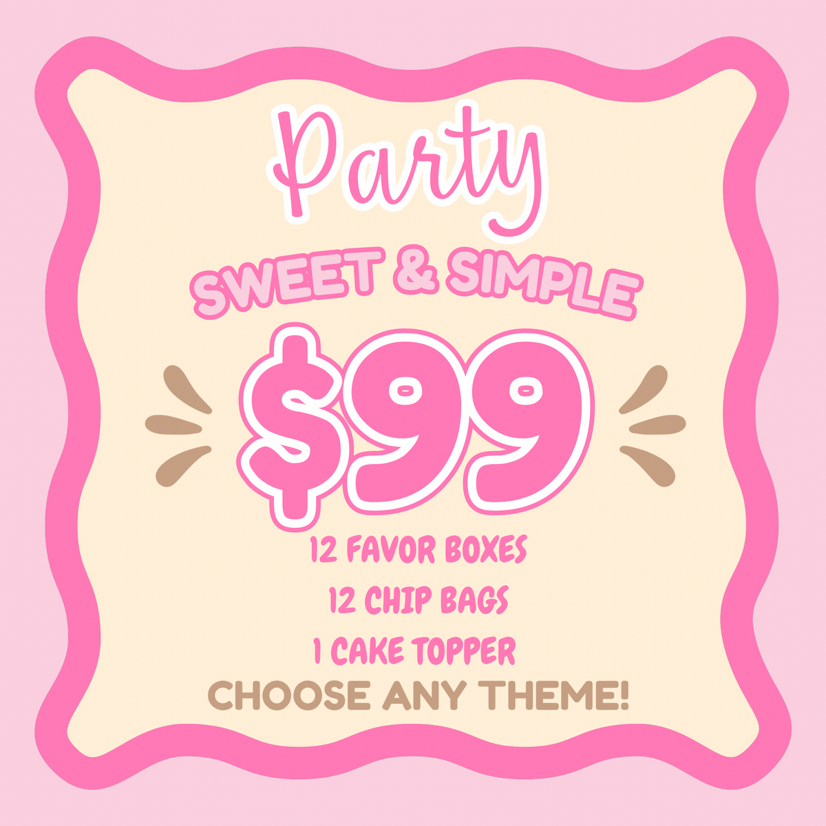 Sweet & Simple Party Package – 25 ct